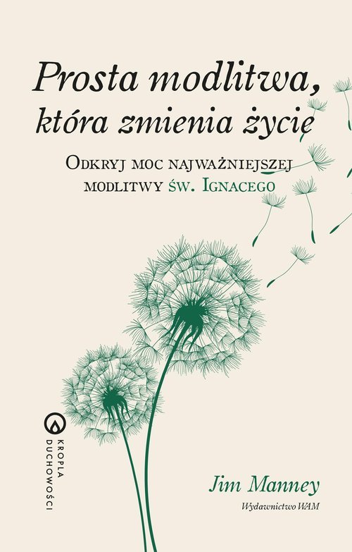 Prosta modlitwa, która zmienia - okładka książki