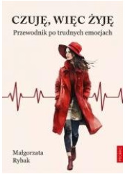 Czuję, więc żyję. Przewodnik po - okładka książki