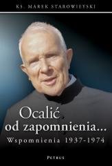 Ocalić od zapomnienia... Wspomnienia - okładka książki