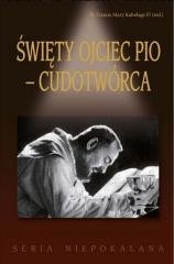 Św. Ojciec Pio - cudotwórca - okładka książki