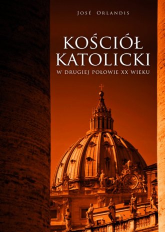 Kościół Katolicki w drugiej połowie - okładka książki