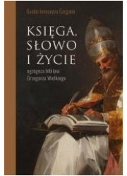 Księga, słowo i życie. Egzegeza - okładka książki