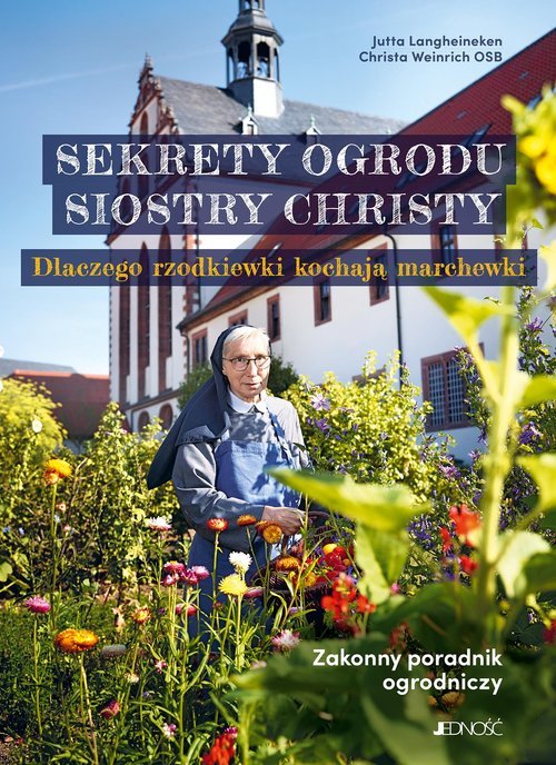 Sekrety ogrodu siostry Christy. - okładka książki