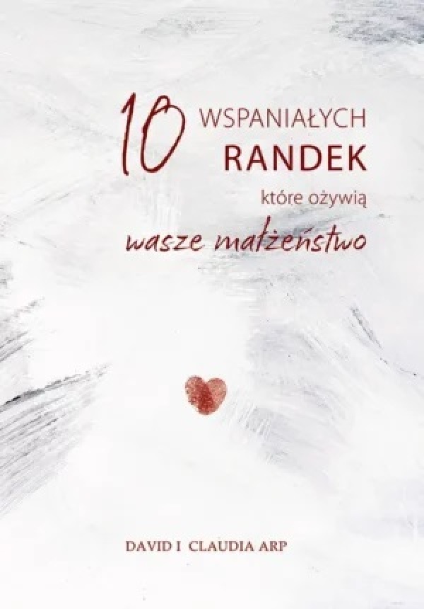 10 wspaniałych randek, które ożywią - okładka książki