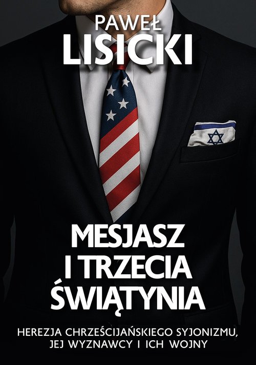 Mesjasz i trzecia światynia. Herezja - okładka książki