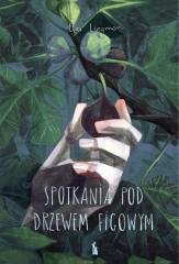 Spotkania pod drzewem figowym - okładka książki