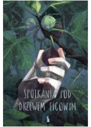 Spotkania pod drzewem figowym - okładka książki