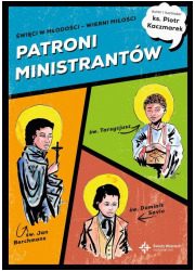 Patroni ministrantów Młodzi bohaterowie - okładka książki