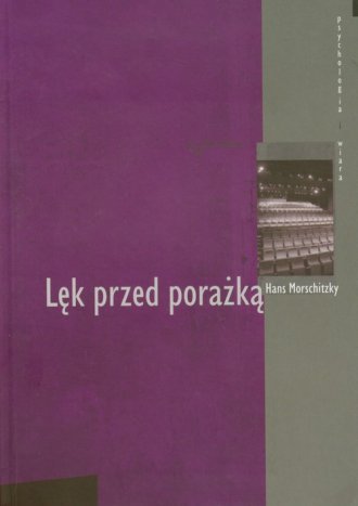 Lęk przed porażką. Seria: Psychologia - okładka książki