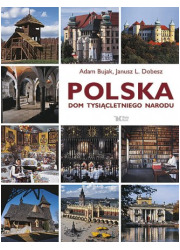 Polska. Dom tysiącletniego narodu - okładka książki