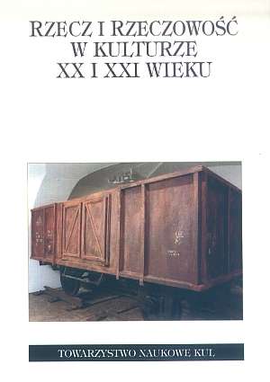 Rzecz i rzeczowość w kulturze XX - okładka książki