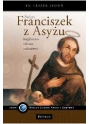 Święty Franciszek z Asyżu. kuglarstwo, - okładka książki
