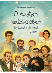 O świętych niedoskonałych dla dużych - okładka książki