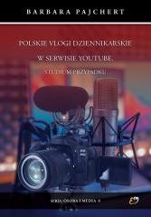 Polskie vlogi dziennikarskie w - okładka książki