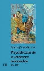 Przyobleczcie się w serdeczne miłosierdzie - okładka książki