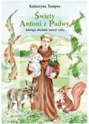 Święty Antoni z Padwy, którego - okładka książki