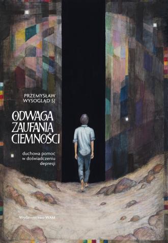 Odwaga zaufania ciemności Duchowa - okładka książki