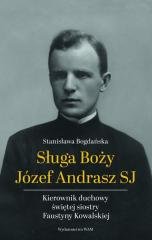 Sługa Boży Józef Andrasz SJ. Kierownik - okładka książki
