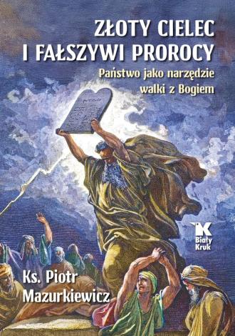 Złoty cielec i fałszywi prorocy - okładka książki