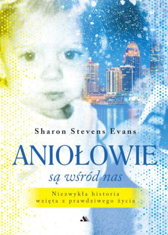 Aniołowie są wśród nas - okładka książki