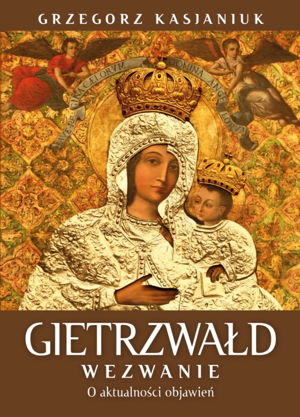 Gietrzwałd Wezwanie. O aktualności - okładka książki