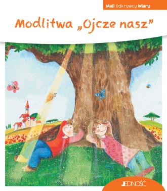 Modlitwa Ojcze nasz. Seria: Mali - okładka książki