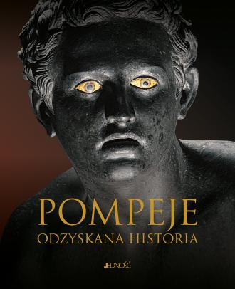 Pompeje Odzyskana historia - okładka książki