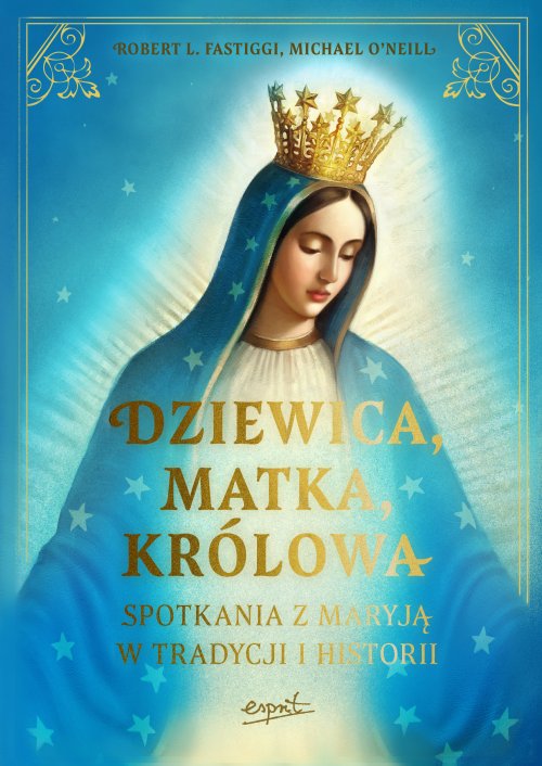 Dziewica matka królowa. Spotkania - okładka książki