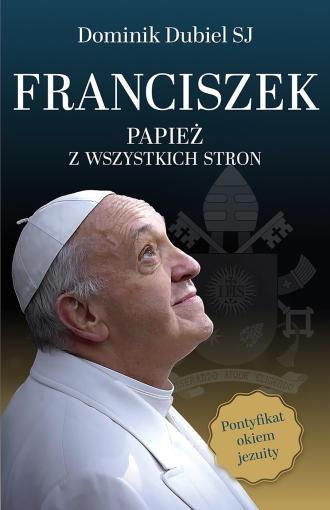 Franciszek. Papież z wszystkich - okładka książki