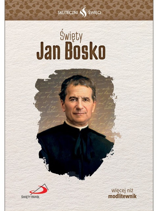 Skuteczni Święci - św. Jan Bosko - okładka książki