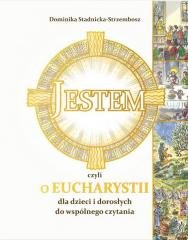 Jestem, czyli o Eucharystii dla - okładka książki