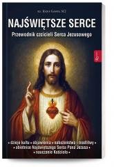 Najświętsze Serce. Przewodnik czcicieli - okładka książki