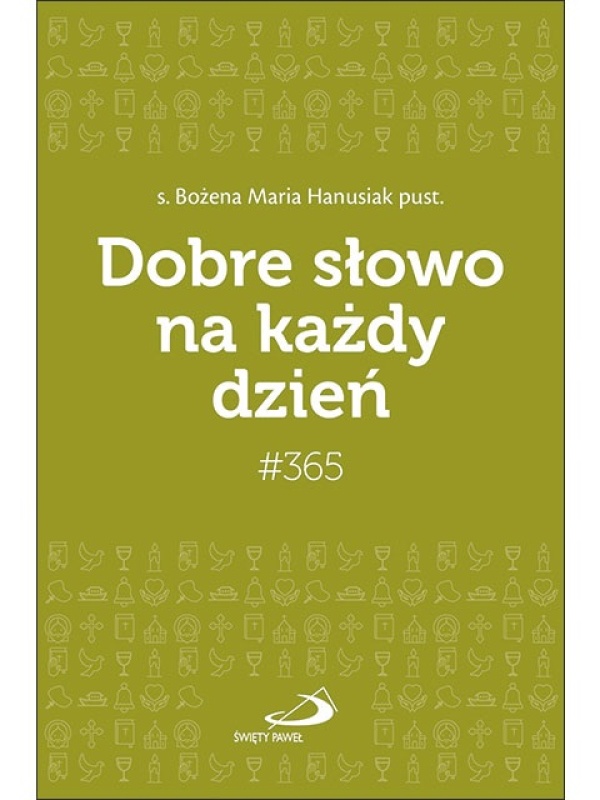 Dobre słowo na każdy dzień. Seria: - okładka książki
