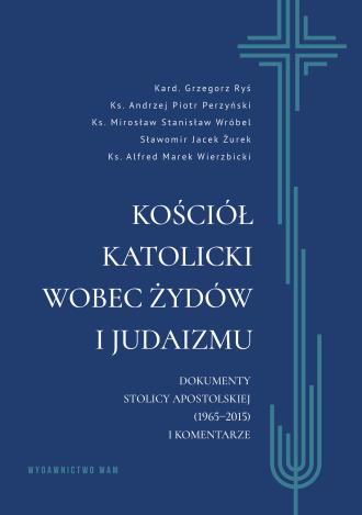 Kościół katolicki wobec Żydów i - okładka książki