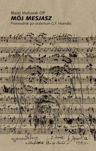Mój Mesjasz. Przewodnik po oratorium - okładka książki