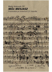 Mój Mesjasz. Przewodnik po oratorium - okładka książki