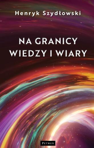 Na granicy wiedzy i wiary. Tajemnice - okładka książki