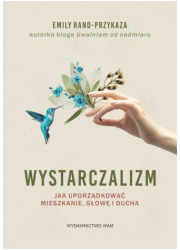 Wystarczalizm. Jak uporządkować - okładka książki