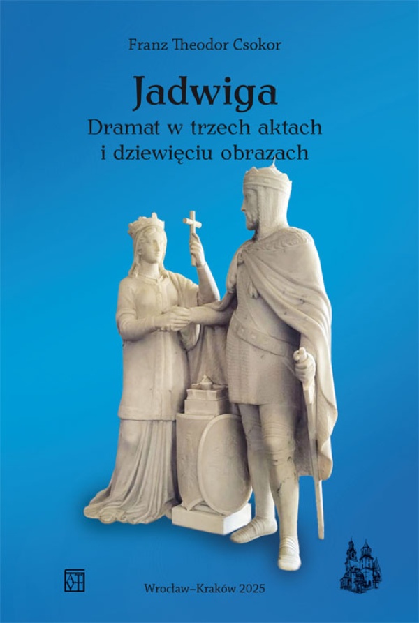 Jadwiga. Dramat w trzech aktach - okładka książki