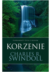 Korzenie. Fundamenty życia z Bogiem - okładka książki