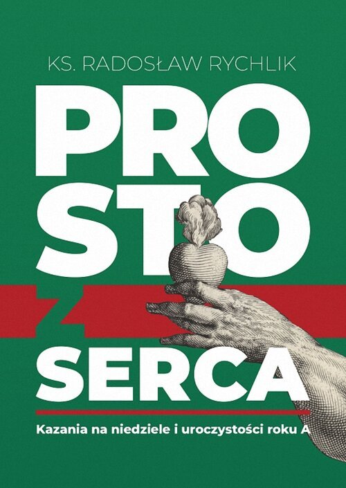 Prosto z serca. Kazania na niedziele - okładka książki