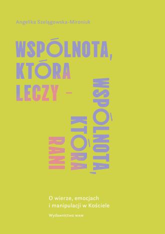 Wspólnota, która leczy - wspólnota, - okładka książki