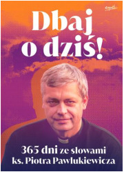 Dbaj o dziś! 365 dni ze słowami - okładka książki