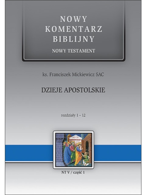 Dzieje Apostolskie 1-12. Seria: - okładka książki