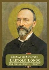Miesiąc ze Świętym: Bartolo Longo - okładka książki