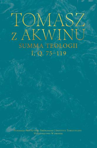 Summa teologii, I, Q. 75-119 - okładka książki
