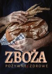 Zboża. Pożywne i zdrowe - okładka książki