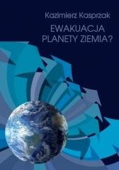 Ewakuacja planety Ziemia? - okładka książki