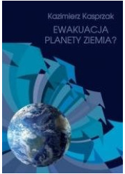 Ewakuacja planety Ziemia? - okładka książki