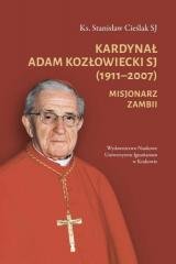 Kardynał Adam Kozłowiecki SJ (1911-2007). - okładka książki